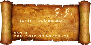 Fridrich Jukundusz névjegykártya